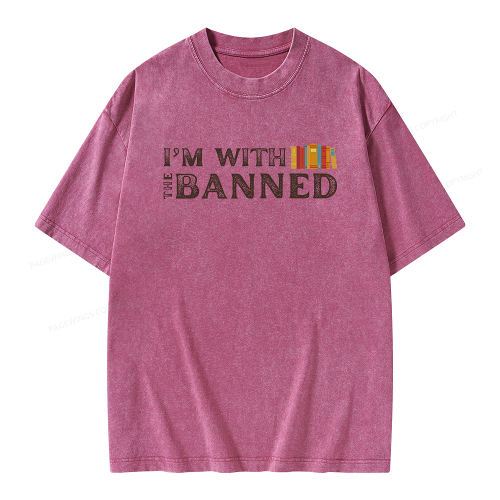 Pagewings I'm With The Banned Unisex Washed T-shirt