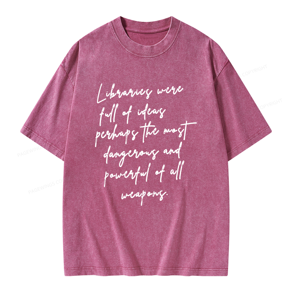 Pagewings Libraries Were Full Of Ideas Unisex Washed T-shirt