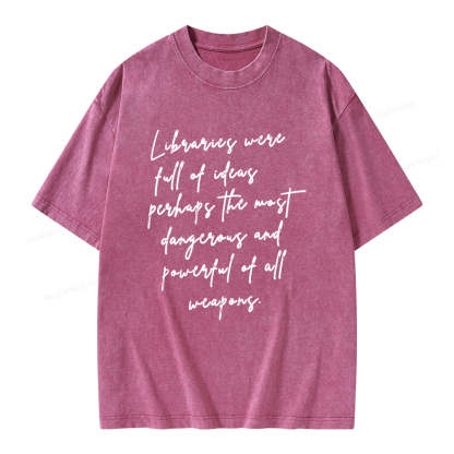 Pagewings Libraries Were Full Of Ideas Unisex Washed T-shirt