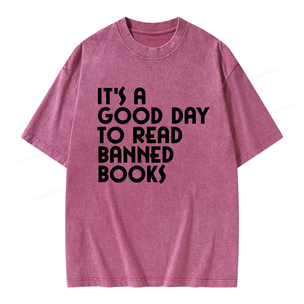 Pagewings It's A Good Day To Read Banned Books Unisex Washed T-shirt