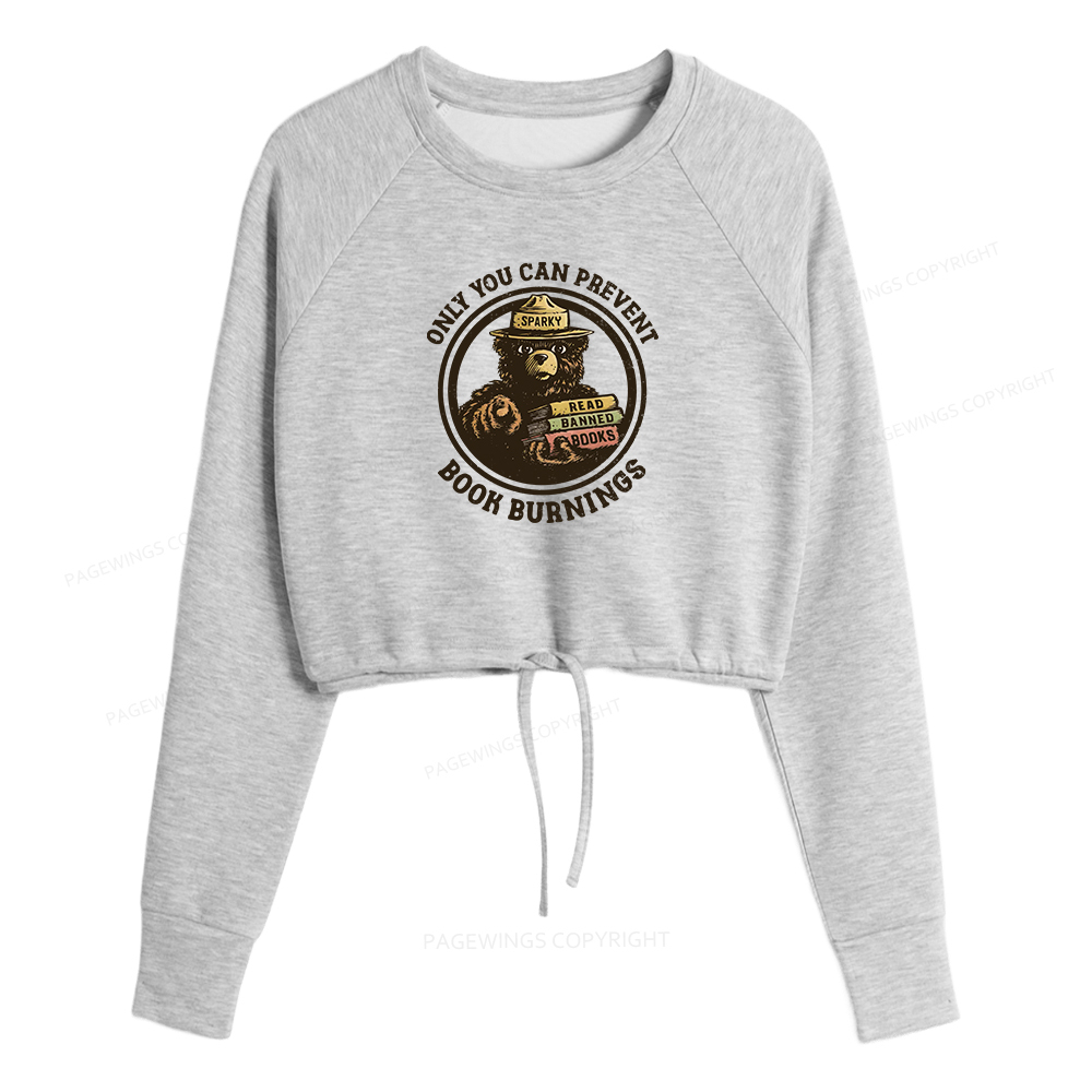 Pagewings Only You Can Prevent Book Burnings Women Cropped Sweatshirt 