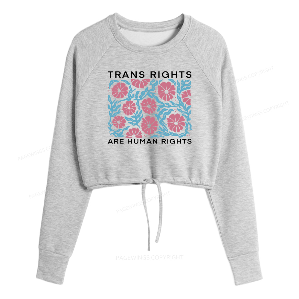 Pagewings Trans Rights Are Human Rights Women Cropped Sweatshirt 