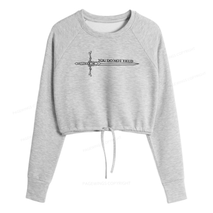 Pagewings You Do Not Yield  Women Cropped Sweatshirt 