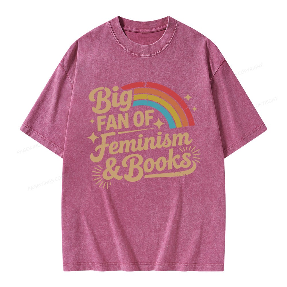 Pagewings Big Fan Of Feminism & Books Unisex Washed T-shirt