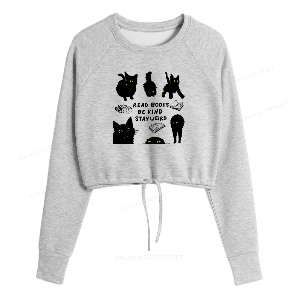 Pagewings Read Books Be Kind Stay Weird Women Cropped Sweatshirt 