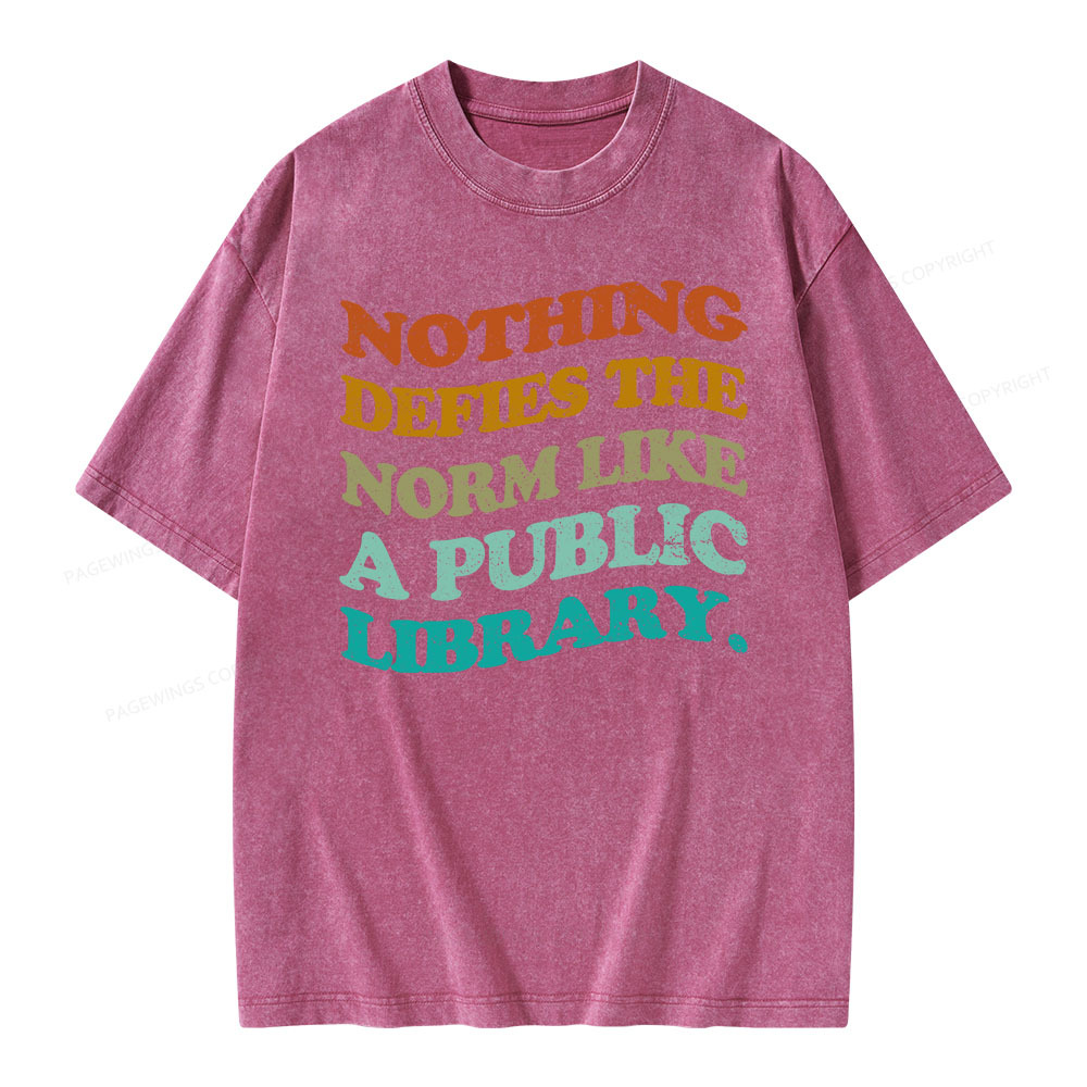 Pagewings Nothing defies the norm like a public library Unisex Washed T-shirt