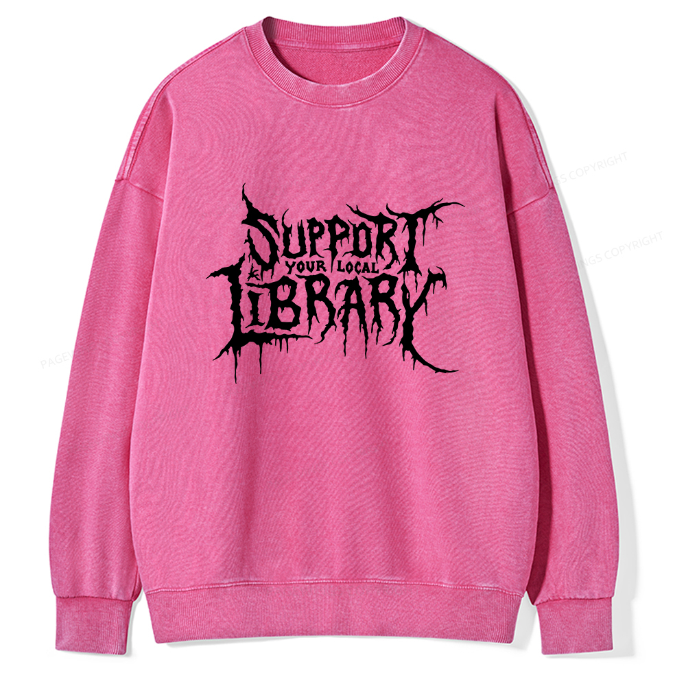 Pagewings Support Your Local Library Unisex Washed Sweatshirt