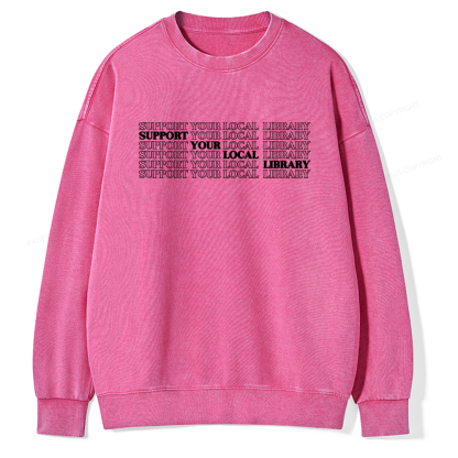 Pagewings Support your local library Unisex Washed Sweatshirt