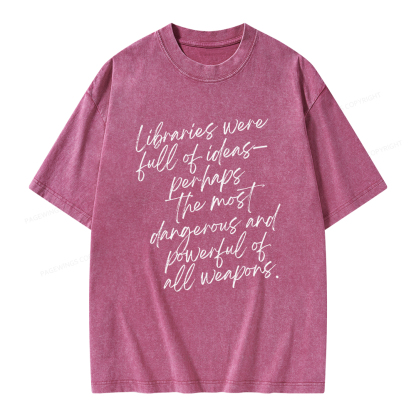 Pagewings Libraries Were Full Of Ideas Unisex Washed T-shirt