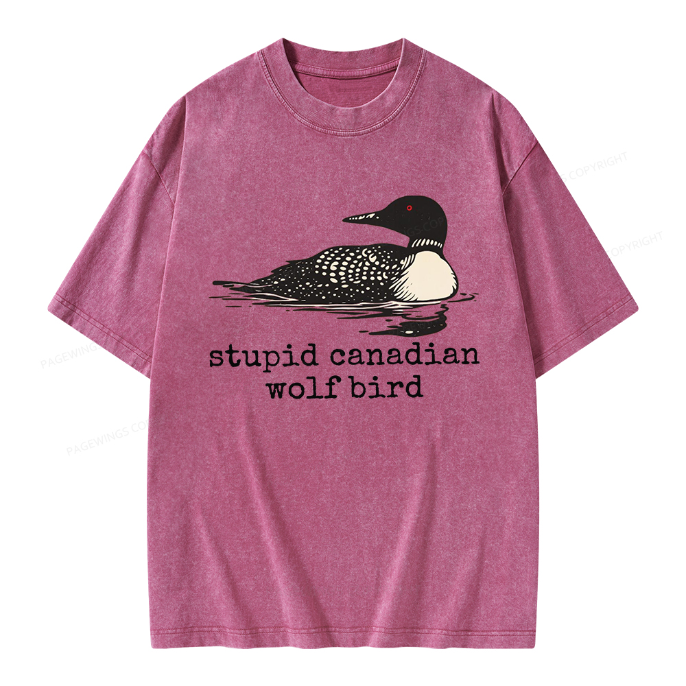 Pagewings Stupid Canadian Wolf Bird Unisex Washed T-shirt