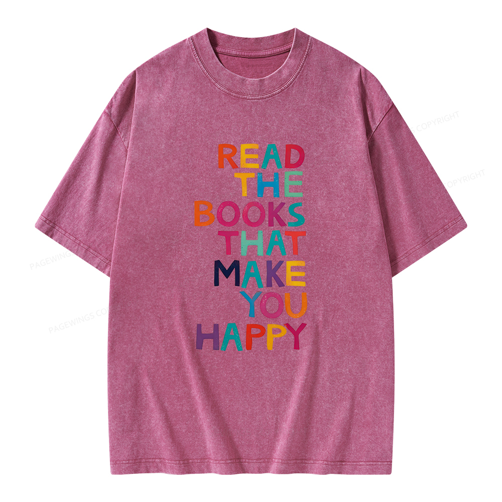 Pagewings Read The Books That Make You Happy Unisex Washed T-shirt