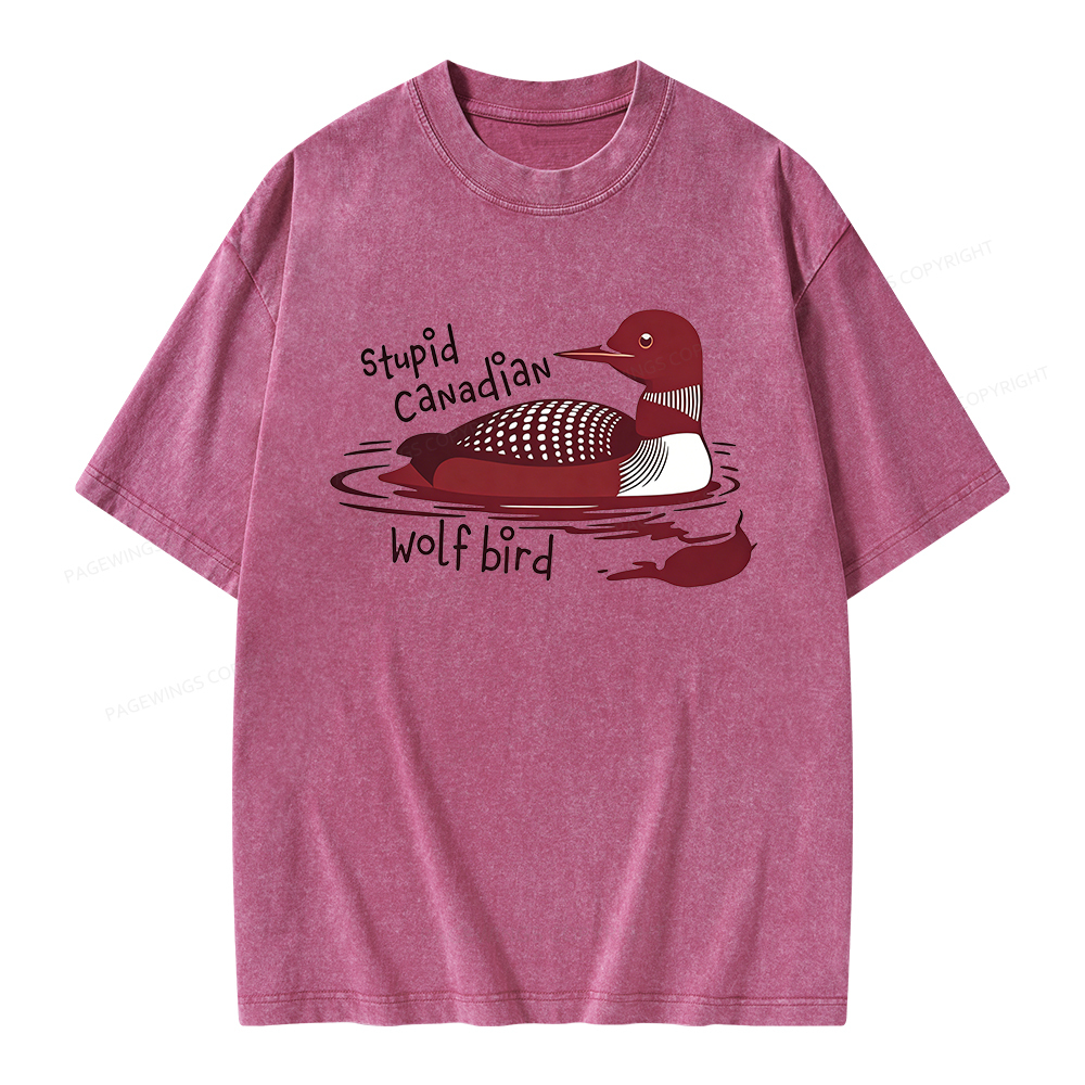 Pagewings Stupid Canadian Wolf Bird Unisex Washed T-shirt