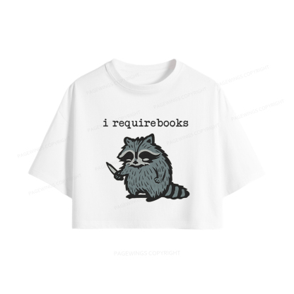 Pagewings I Require Books Women Crop Tops