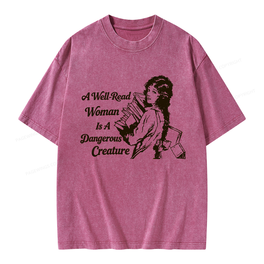 Pagewings A Well-Read Woman Is A Dangerous Creature Unisex Washed T-shirt