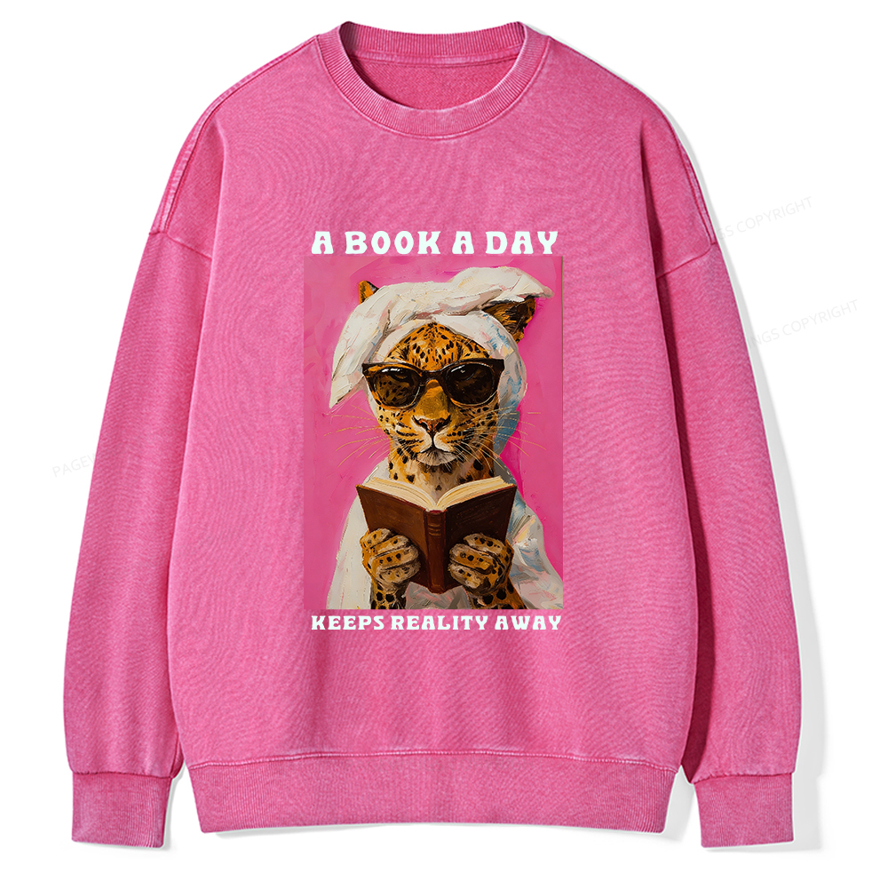 Pagewings A Book A Day Keeps Reality Away Unisex Washed Sweatshirt