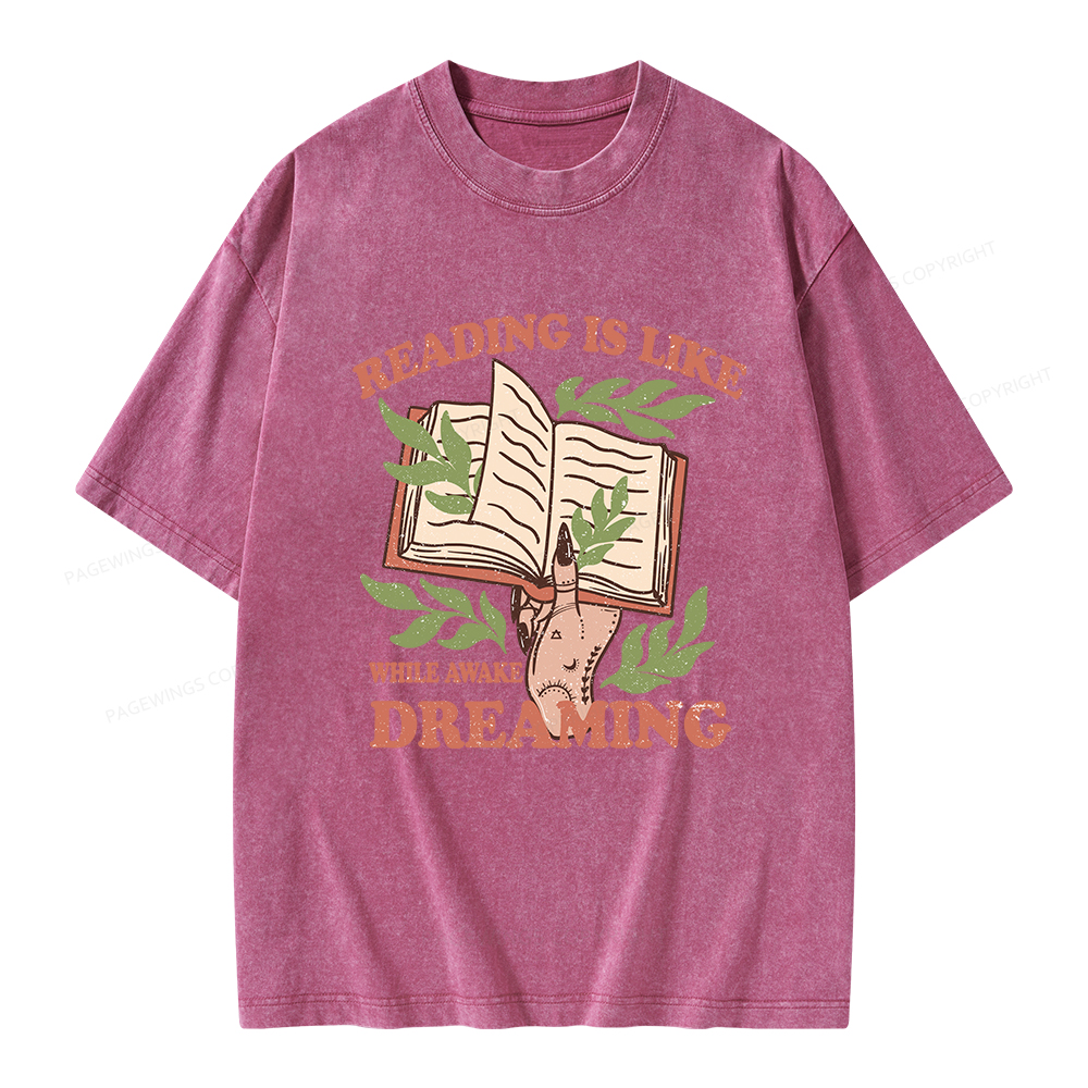Pagewings Reading is like Dreaming  Unisex Washed T-shirt