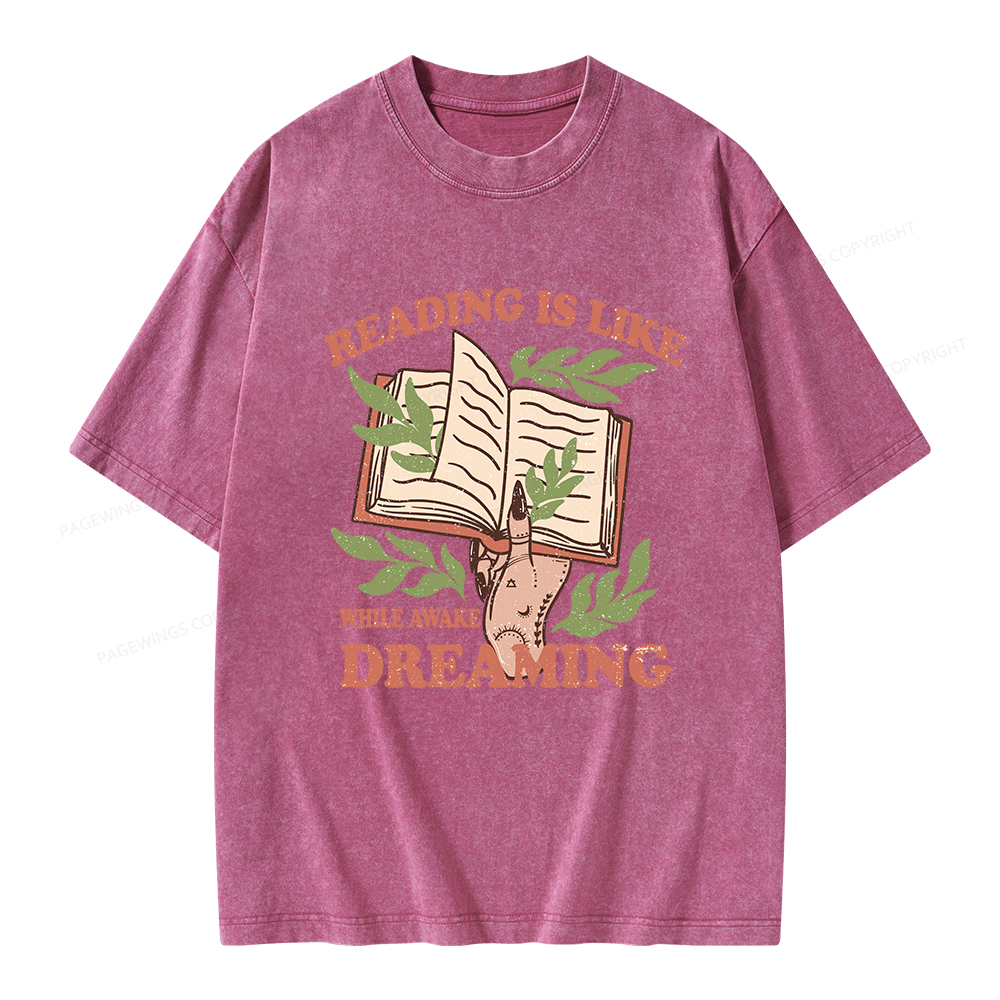 Pagewings Reading is like Dreaming  Unisex Washed T-shirt