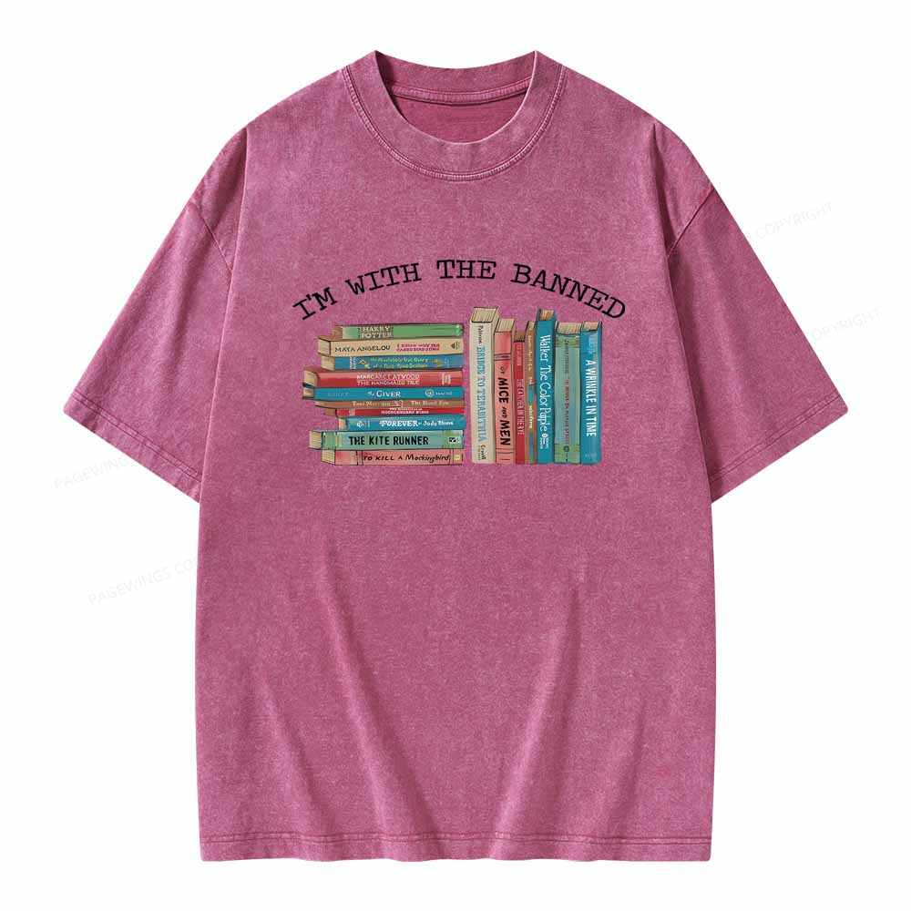 Pagewings I'm With The Banned Books Shirt Unisex Washed T-shirt
