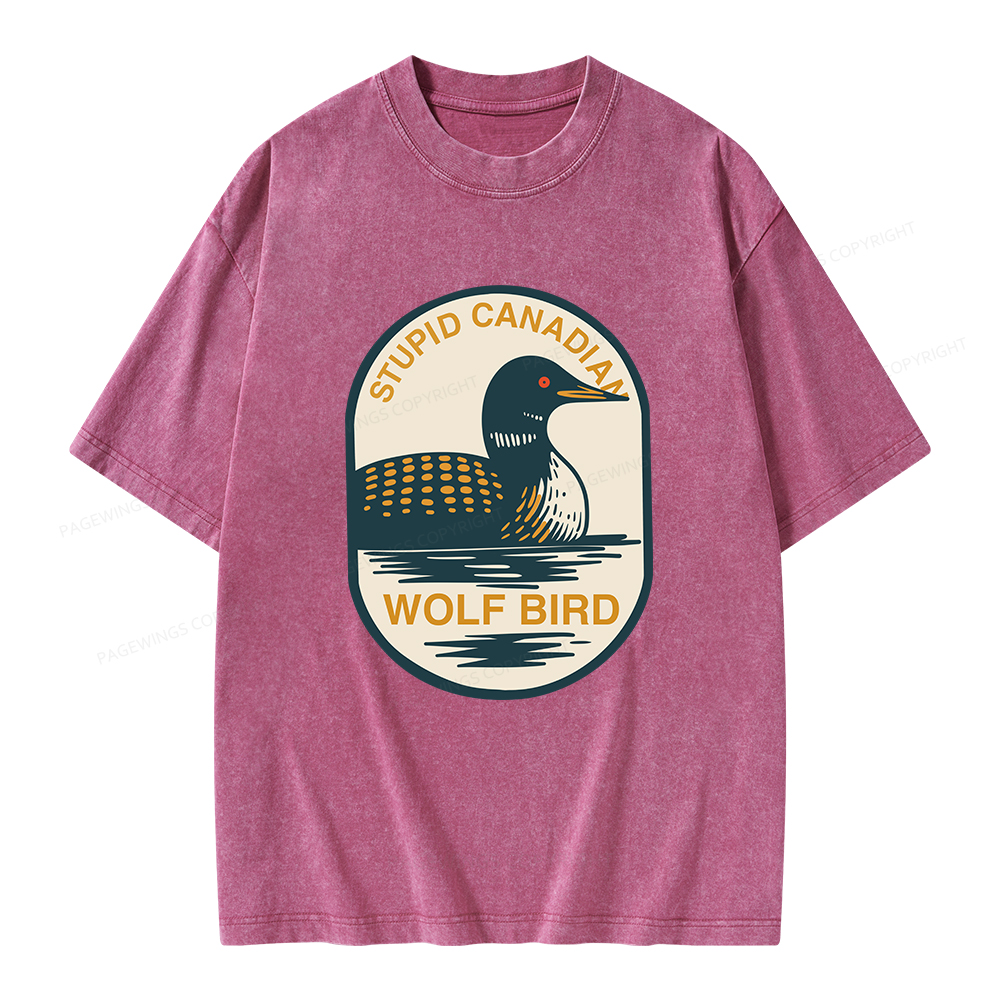 Pagewings Stupid Canadian Wolf Bird Unisex Washed T-shirt
