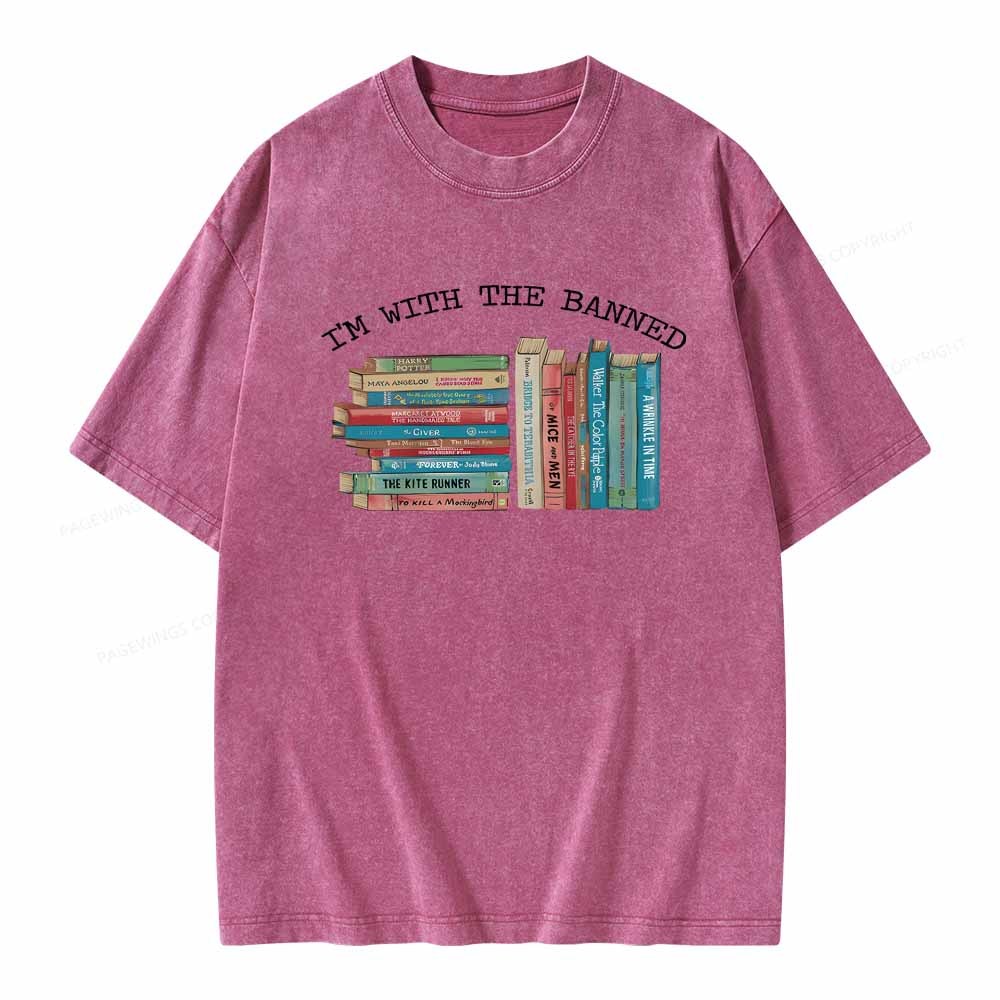 Pagewings I'm With The Banned Books Shirt Unisex Washed T-shirt