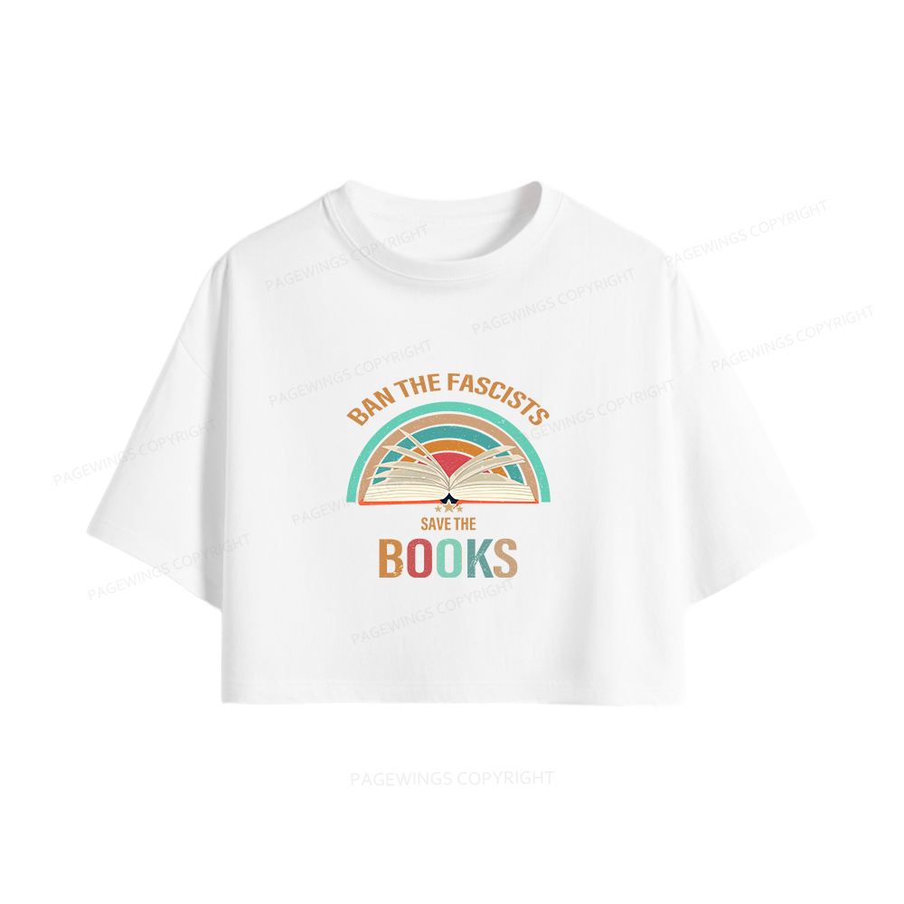 Pagewings Ban The Fascists Save The Books Women Crop Tops