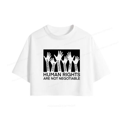 Pagewings Human Rights Are Not Negotiable Women Crop Tops