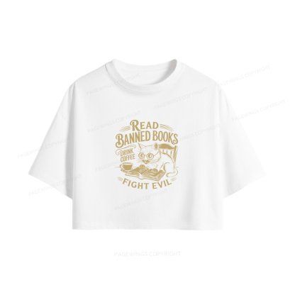 Pagewings Read Books Drink Coffee Fight Evil Women Crop Tops