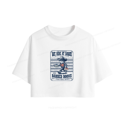 Pagewings The Banned Books Ain't Gonna Read Themselves Women Crop Tops