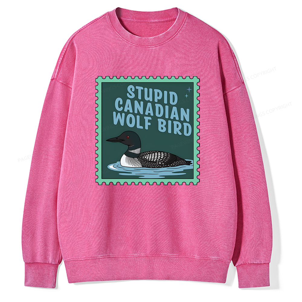 Pagewings Stupid Canadian Wolf Bird Unisex Washed Sweatshirt