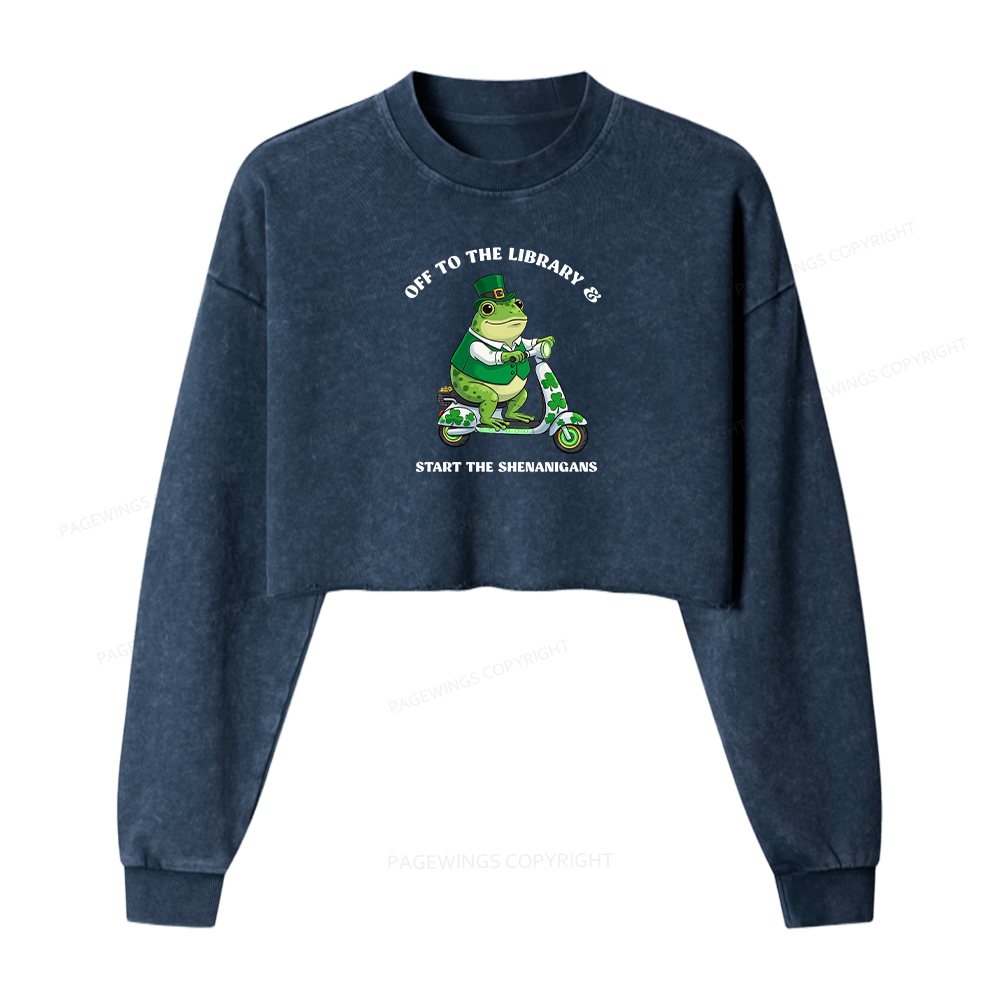 Pagewings Off To The Library Start The Shenanigans Washed Crop Sweatshirt