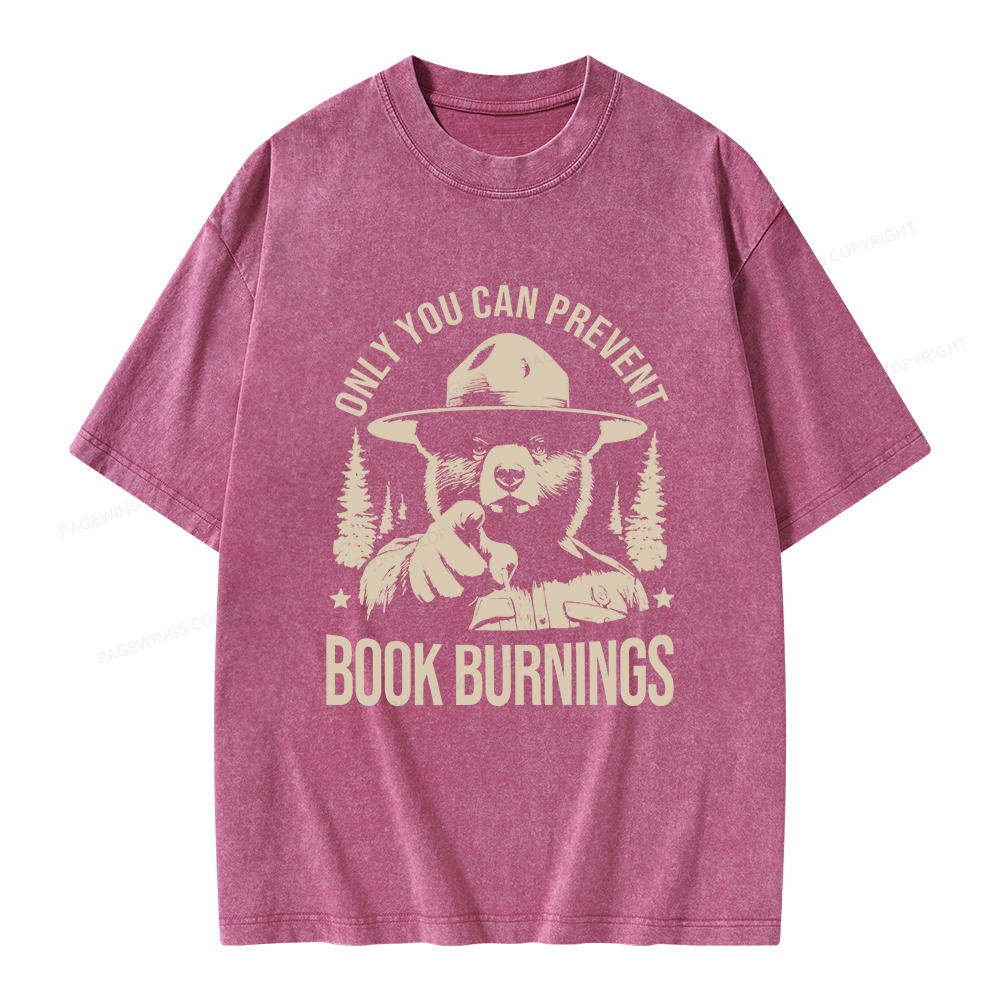 Pagewings Only You Can Prevent Book Burnings Unisex Washed T-shirt