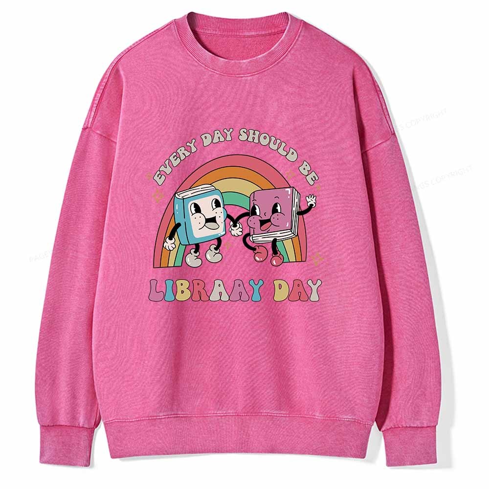 Pagewings Every Day Should be Library Day Unisex Washed Sweatshirt