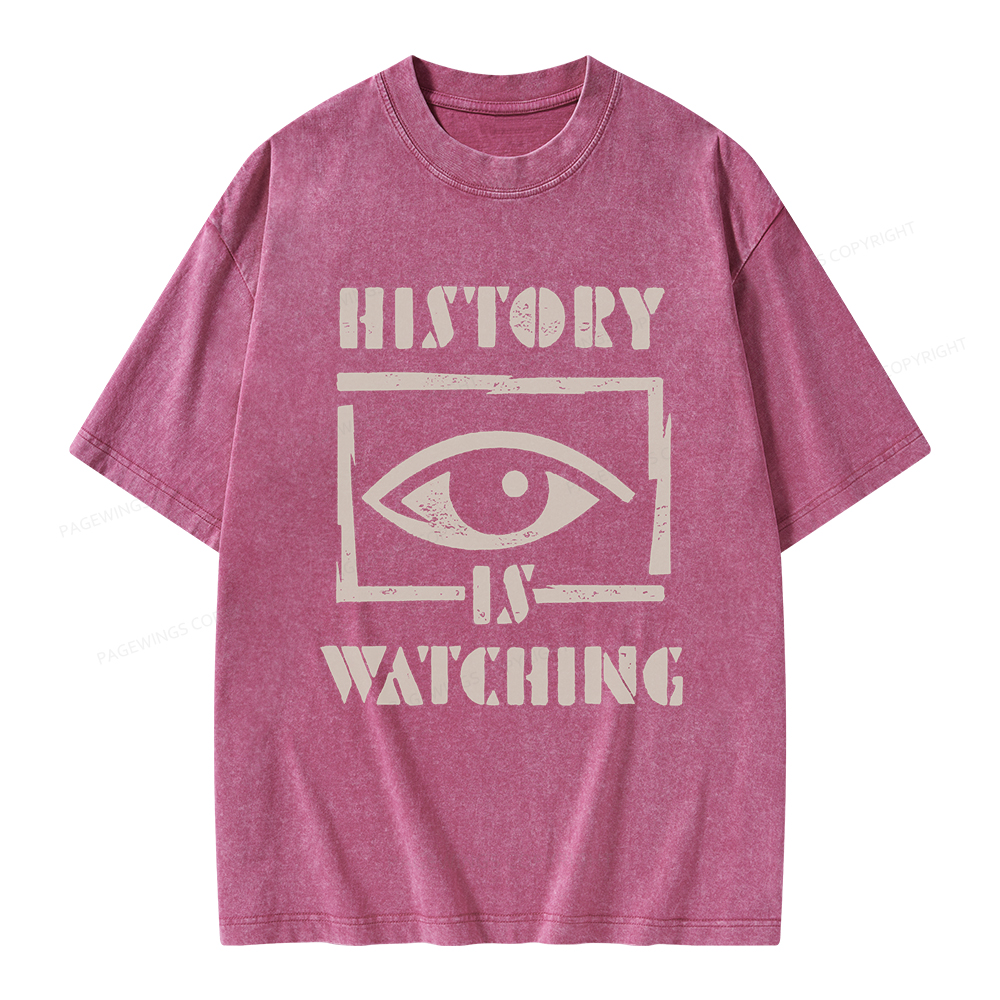 Pagewings History Is Watching Unisex Washed T-shirt