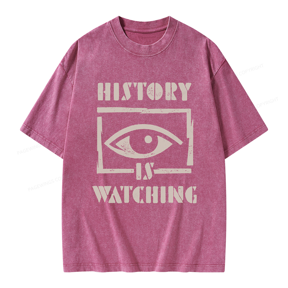 Pagewings History Is Watching Unisex Washed T-shirt