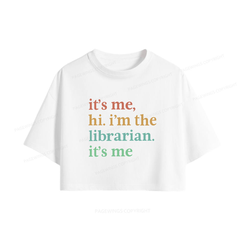 Pagewings It's Me Hi I'm The Librarian It's Me Women Crop Tops