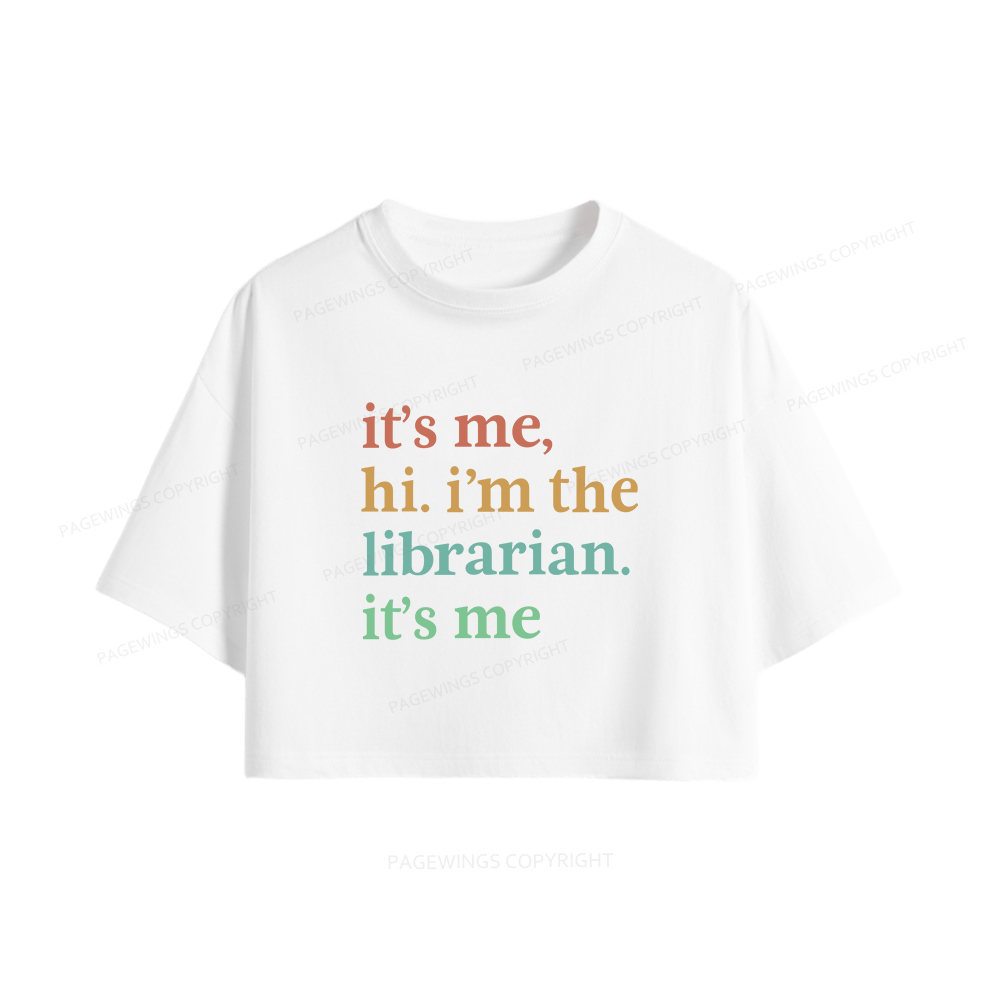 Pagewings It's Me Hi I'm The Librarian It's Me Women Crop Tops