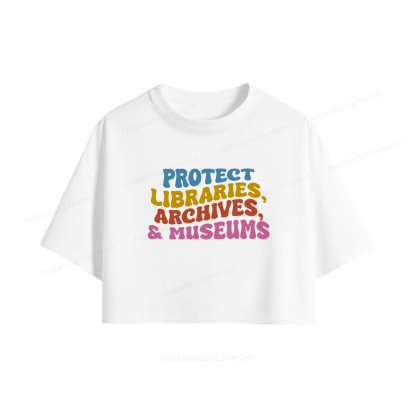 Pagewings Protect Libraries Archives And Museums Women Crop Tops