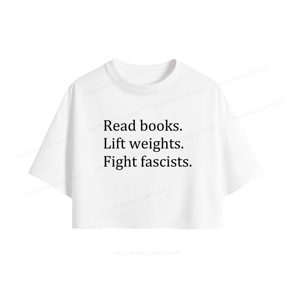 Pagewings Read Books Lift Weights Fight Fascists Women Crop Tops