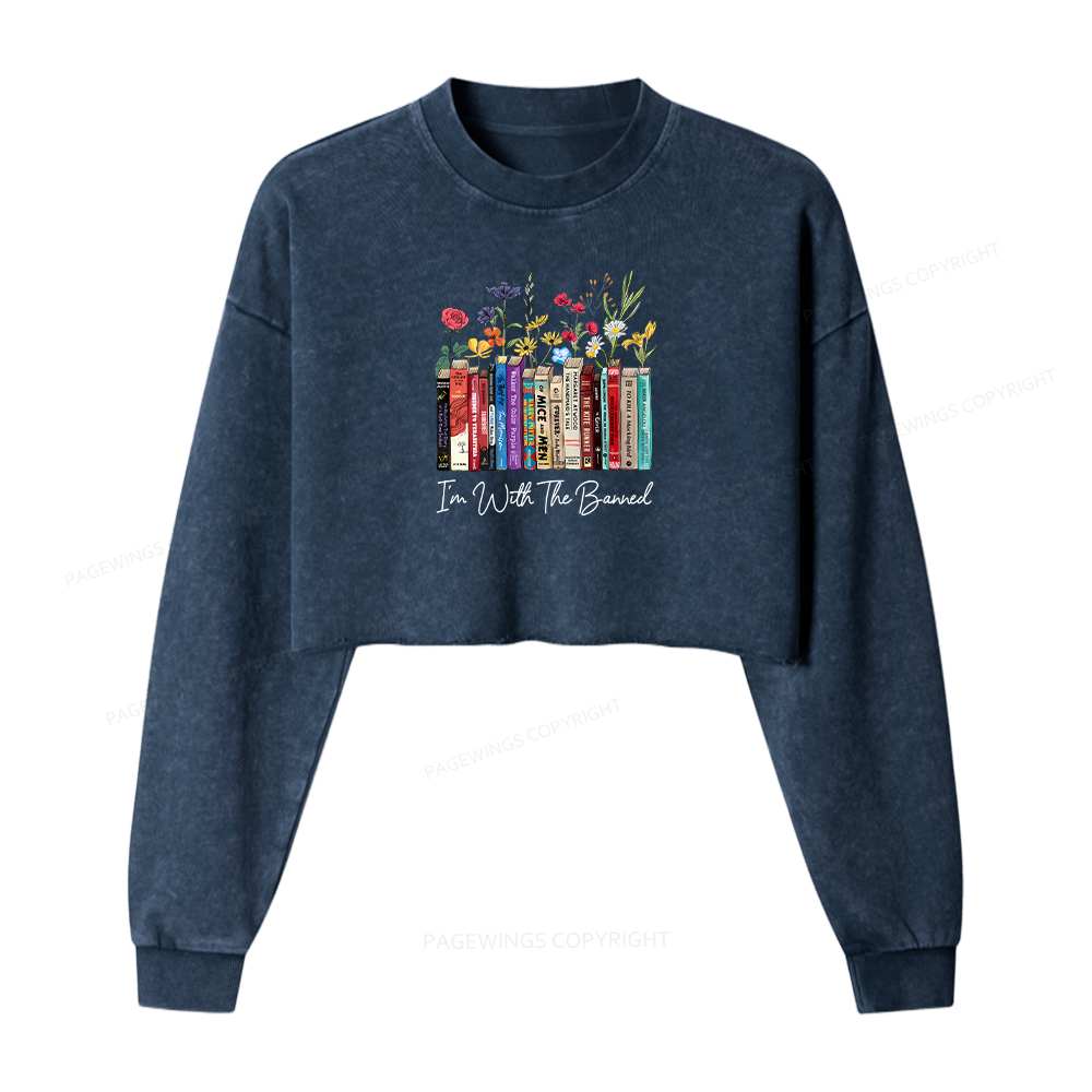 Pagewings I'm With The Banned Flowers Washed Crop Sweatshirt