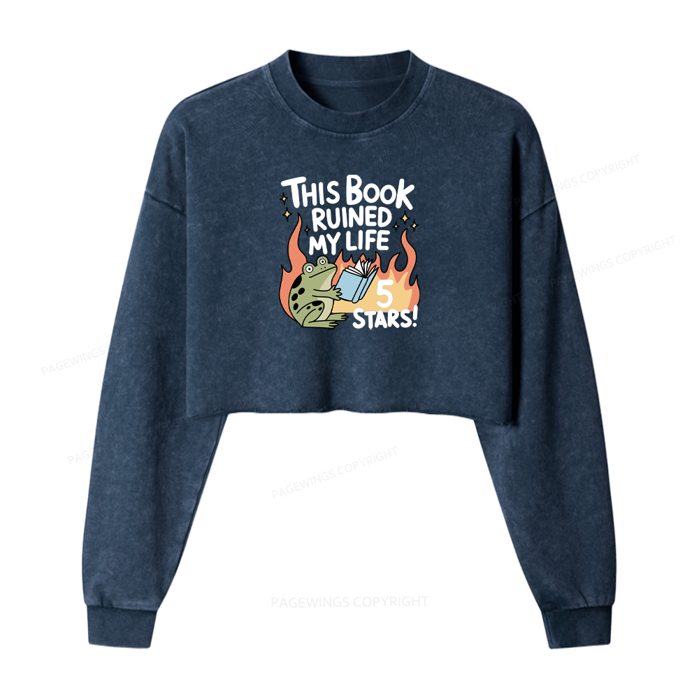 Pagewings This Book Ruined My Life 5 Stars Washed Crop Sweatshirt