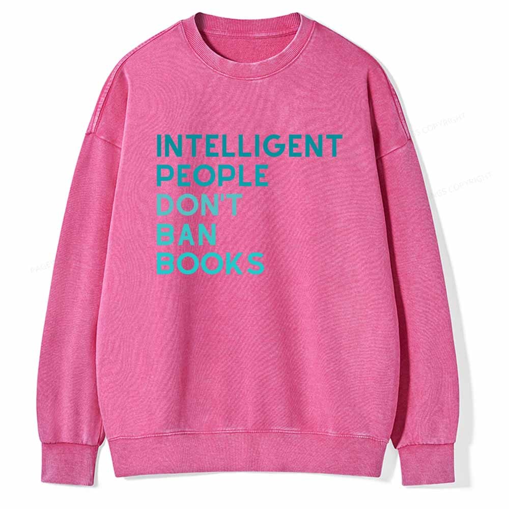 Pagewings Intelligent People Don't Ban Books Unisex Washed Sweatshirt