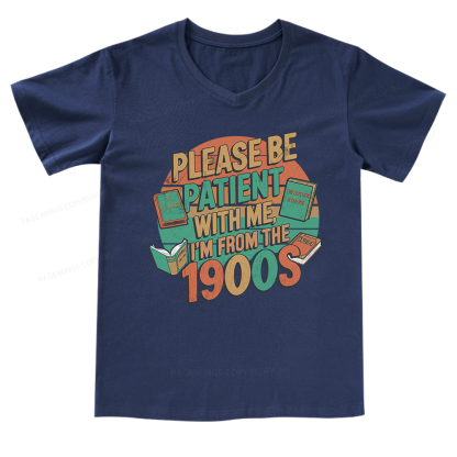 Pagewings Please Be Patient With Me V-neck T-shirt