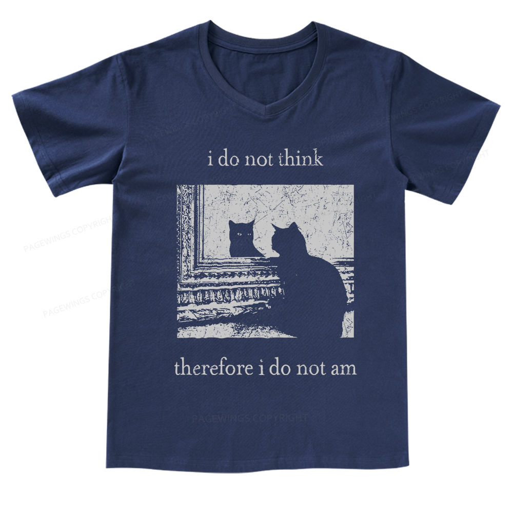 Pagewings I Do Not Think Therefore I Do Not Am V-neck T-shirt