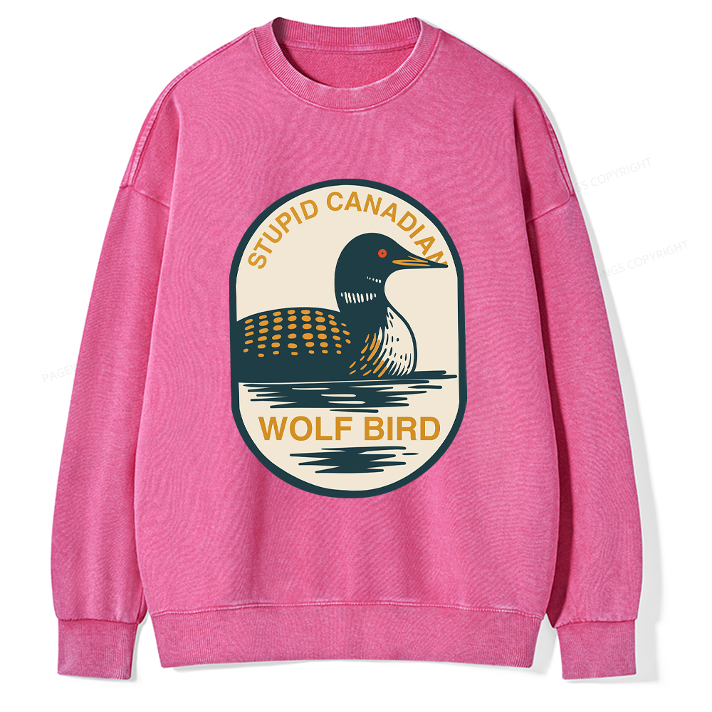 Pagewings Stupid Canadian Wolf Bird Washed Sweatshirt