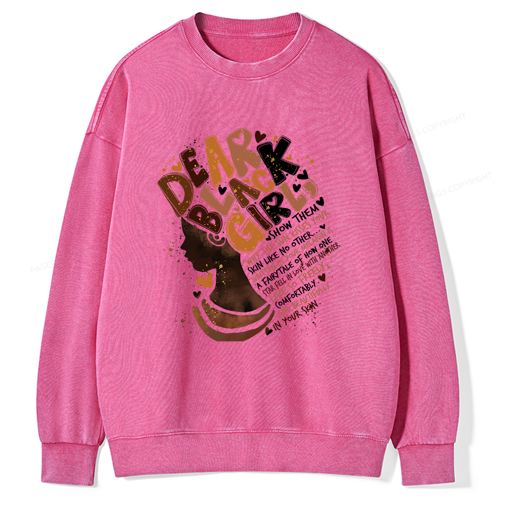 Pagewings Dear Black Girl Black History Month Washed Sweatshirt
