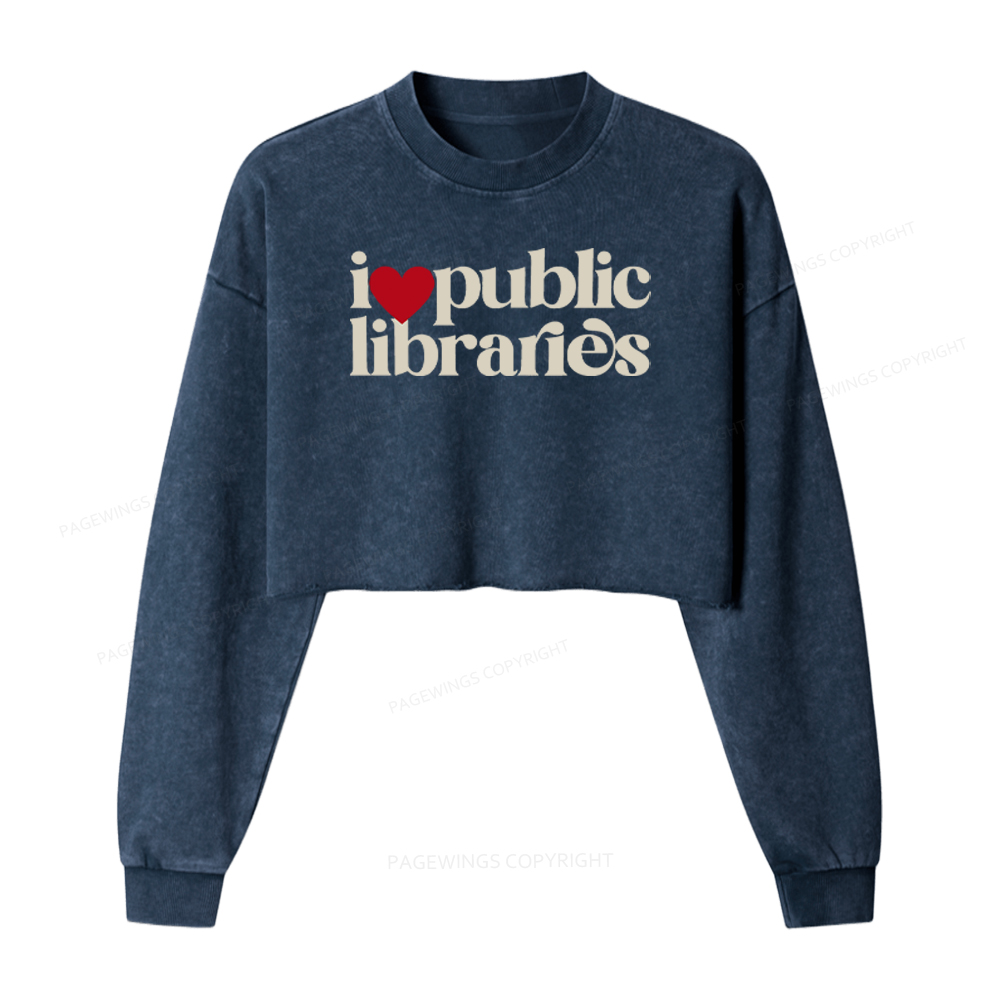 Pagewings I Love Public Libraries Washed Crop Sweatshirt