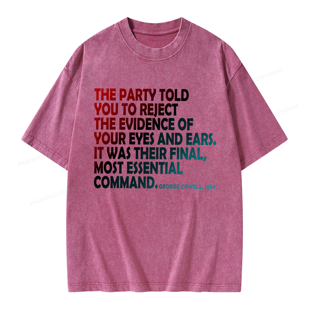 Pagewings The Party Told You To Reject Unisex Washed T-shirt