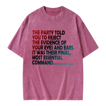 Pagewings The Party Told You To Reject Unisex Washed T-shirt