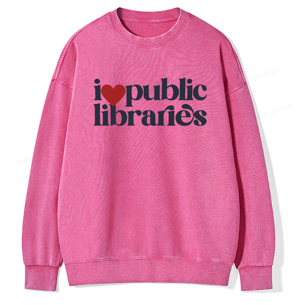 Pagewings I Love Public Libraries Washed Sweatshirt