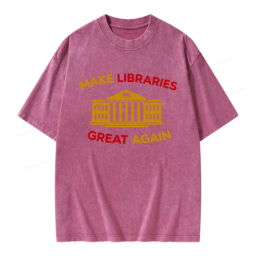 Pagewings Make Libraries Great Again Unisex Washed T-shirt